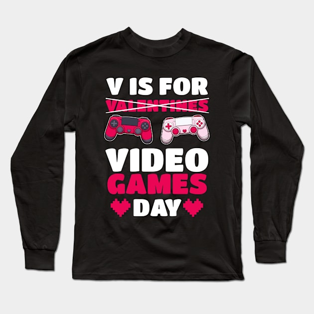 V Is For [Valentines] Video Games Day Long Sleeve T-Shirt by TheMaskedTooner